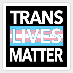 TRANS LIVES MATTER Sticker